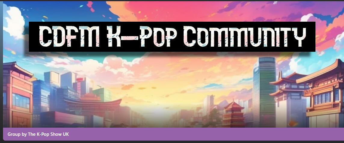 Join the CDFM K-Pop Community